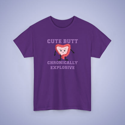 Cute Butt Chronically Explosive Graphic Tee IBS Awareness Month Funny Unisex T Shirt