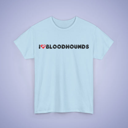 I Heart Bloodhounds Unisex T-Shirt