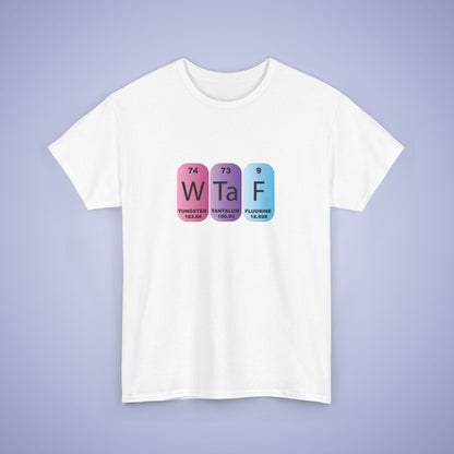 WTAF Unisex T Shirt