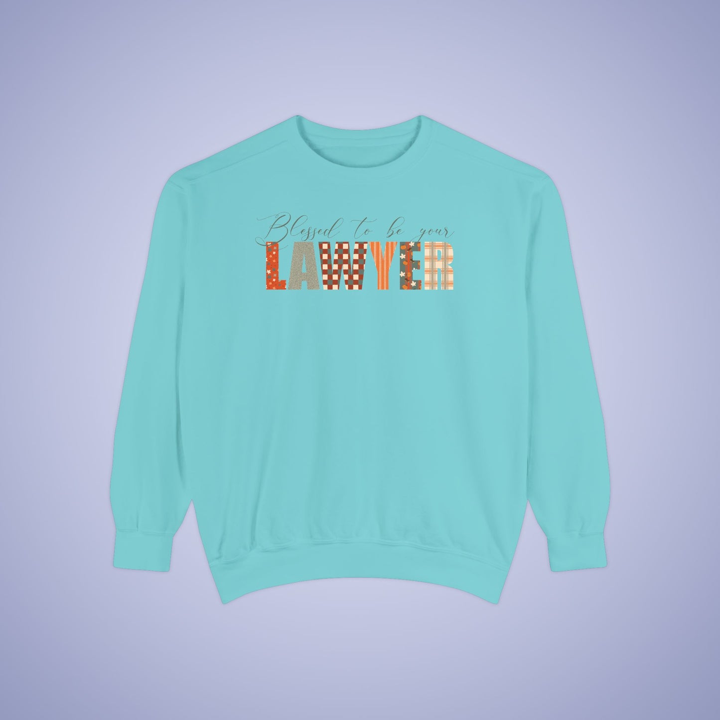 Blessed to be Your Lawyer White Thanksgiving Patterned Word Art Comfort Sweatshirt Unisex