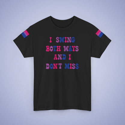 I Swing Both Ways and Dont Miss Bisexual LGBT Pride Month Matching  T Shirt Unisex