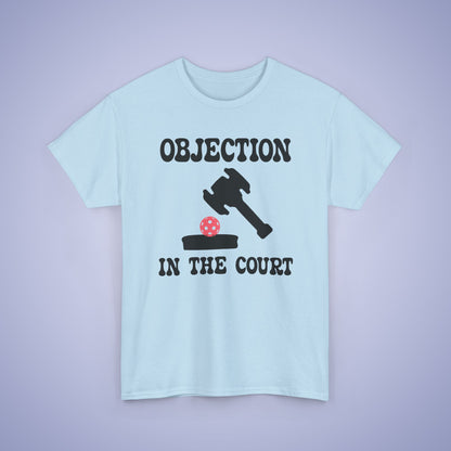 Objection in the Court Funny Lawyer Judge Pickleball T Shirt Black Graphic Design