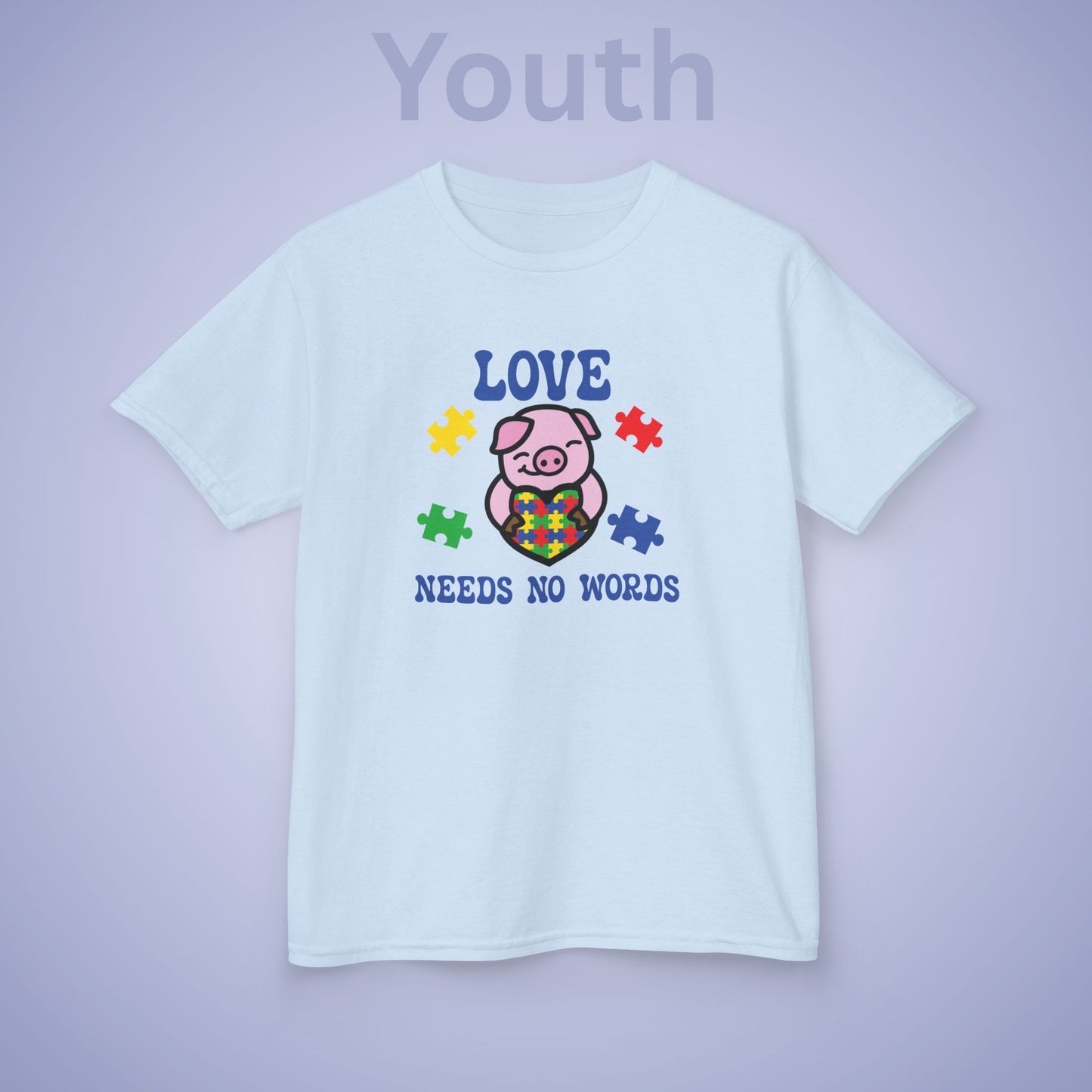 Love Needs No Words Pig Graphic Autism Awareness Cotton Youth T Shirt
