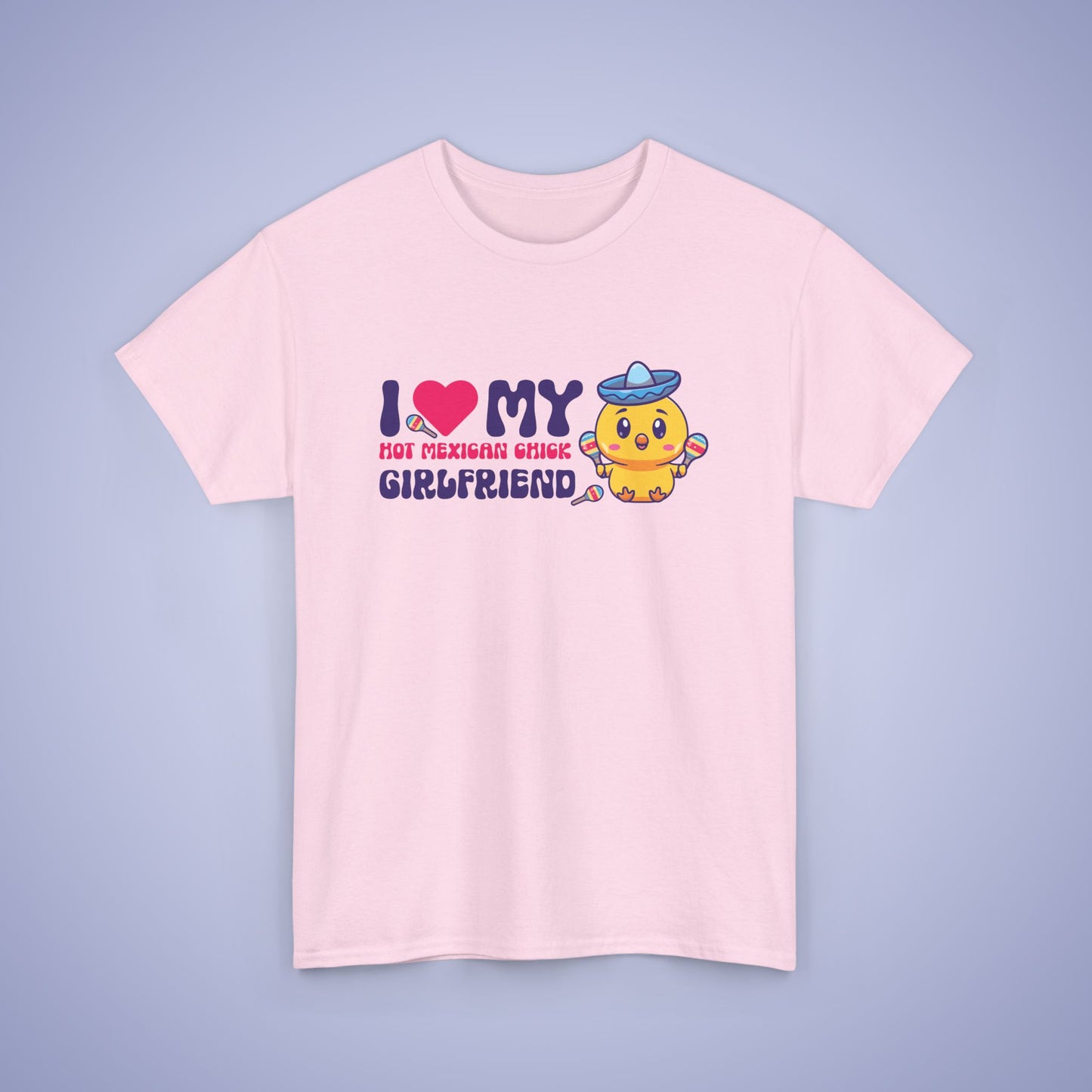 I Love My Hot Mexican Chick Girlfriend Cinco De Mayo Unisex Oversized T Shirt