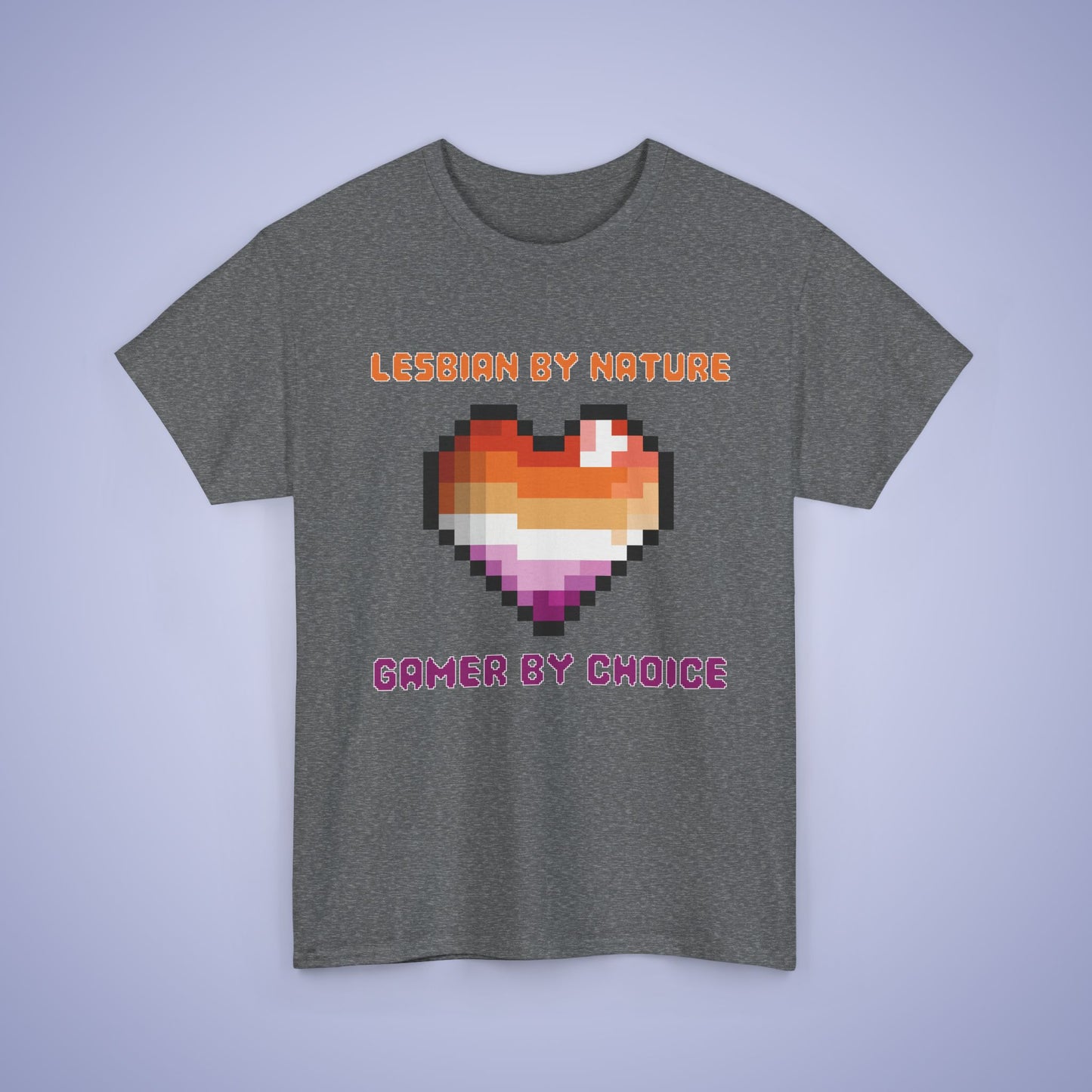 Lesbian By Nature Gamer By Choice LGBT Pride Month Matching  T Shirt Unisex