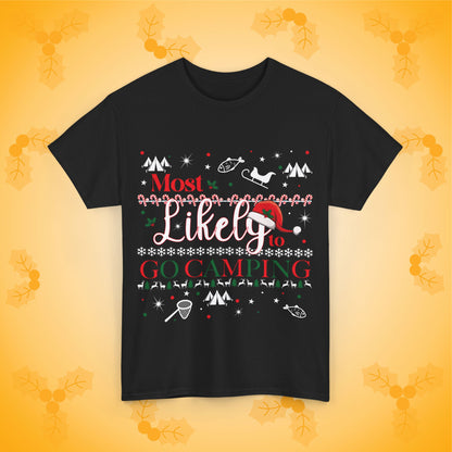 Most Likely to Go Camping Unisex T-Shirt