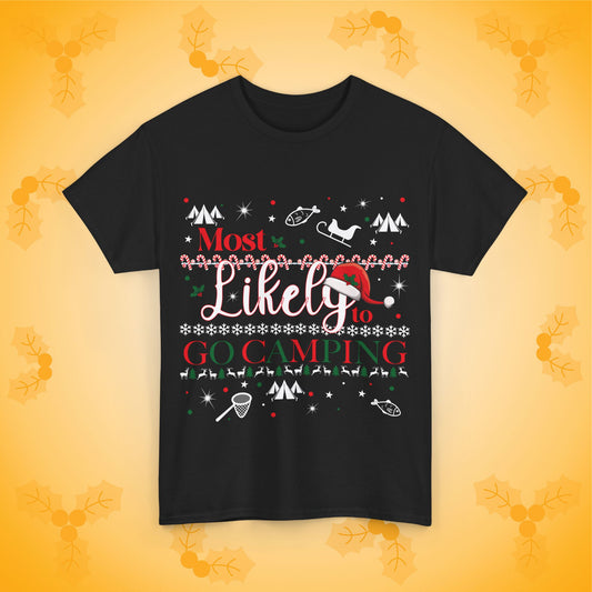 Most Likely to Go Camping Unisex T-Shirt