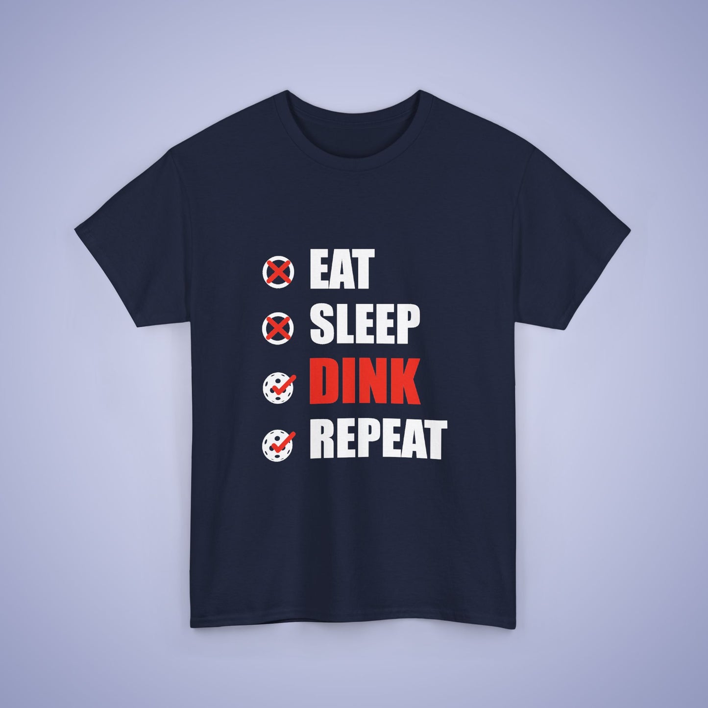 Eat Sleep Dink Repeat Funny Pickleball T Shirt White Text Design