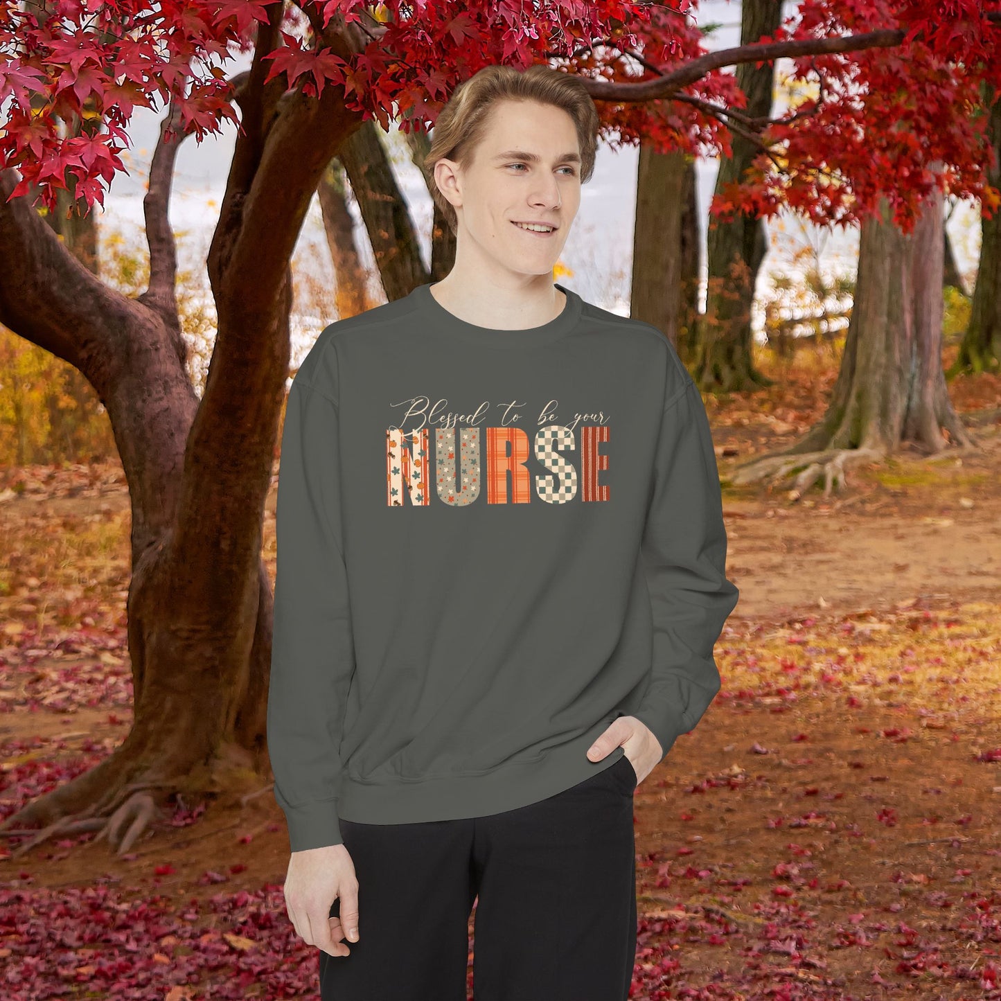 Blessed to be Your Nurse Thanksgiving Patterned Word Art Comfort Sweatshirt Unisex