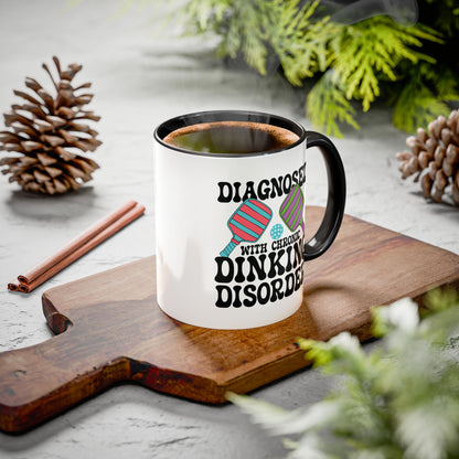 Diagnosed with Chronic Dinking Disorder Pickleball Fun Colorful  Doctor Gift Coffee Mug