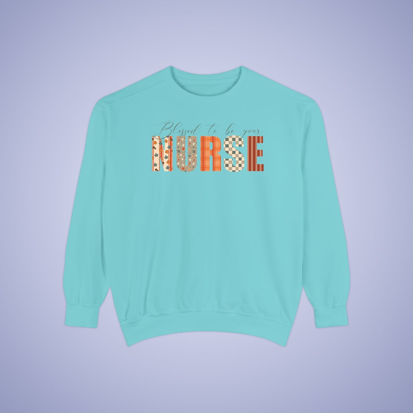 Blessed to be Your Nurse White Thanksgiving Patterned Word Art Comfort Sweatshirt Unisex