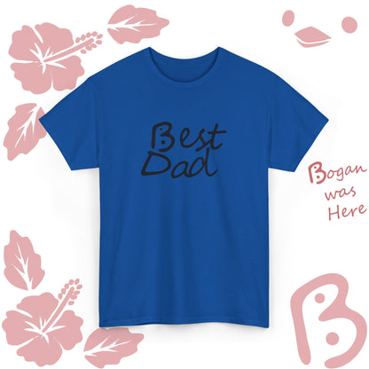 Best Dad Bogan Design Unisex T Shirt