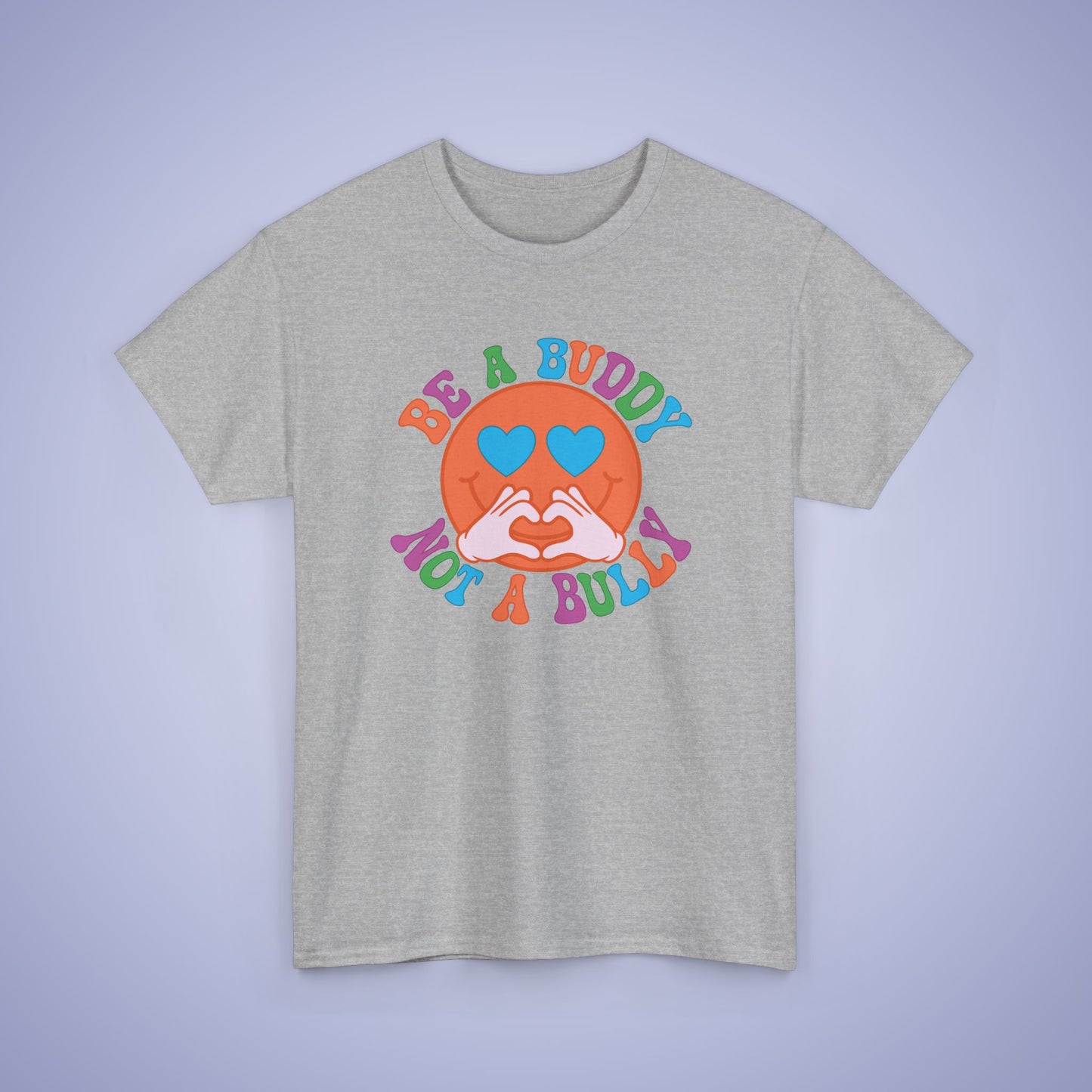 Be a Buddy Not a Bully Unity Day Teachers T Shirt Unisex