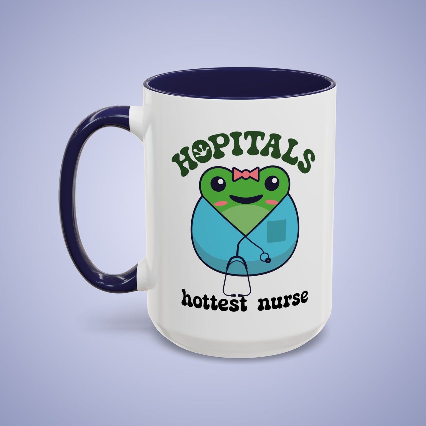 Hopitals Hottest Nurse Frog Lover Gift Coffee Mug Ceramic