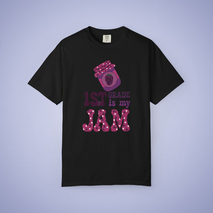 First Grade is my Jam Blackberry Teacher T Shirt Comfort Colors Unisex Back to School