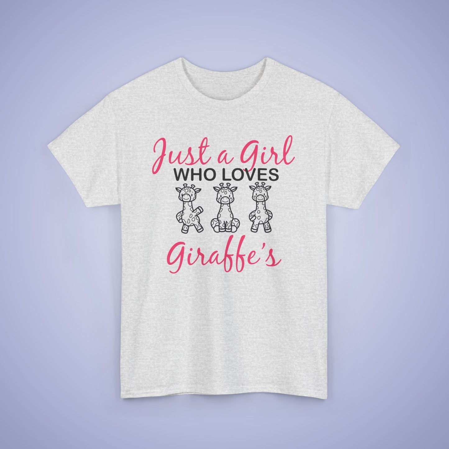 Just a Girl who Loves Giraffes Unisex T-Shirt