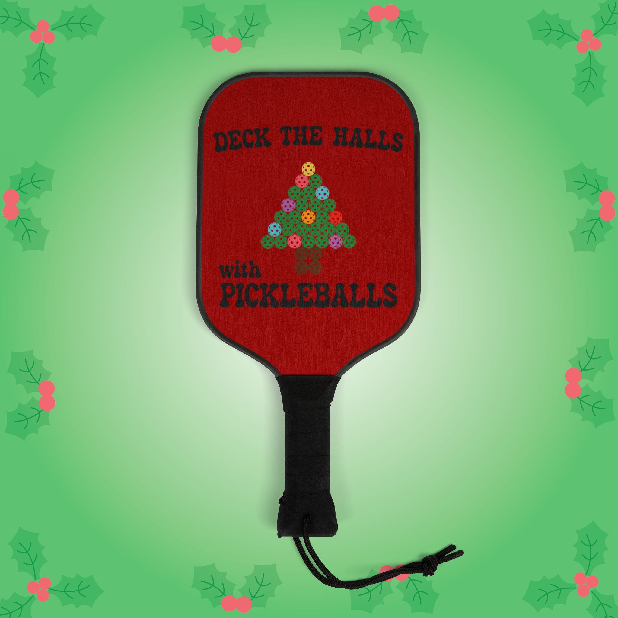 Deck the Halls with Pickleballs Christmas | Pickleball Paddle Set Red