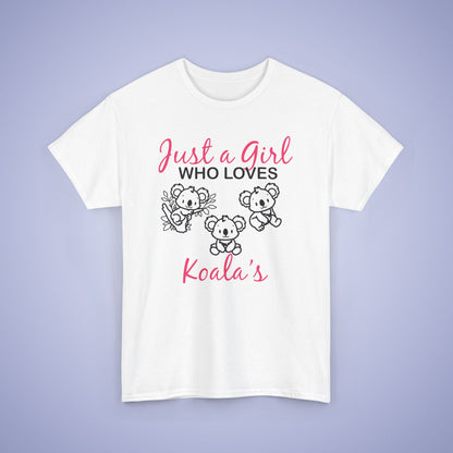 Just a Girl who Loves Koalas Unisex T-Shirt