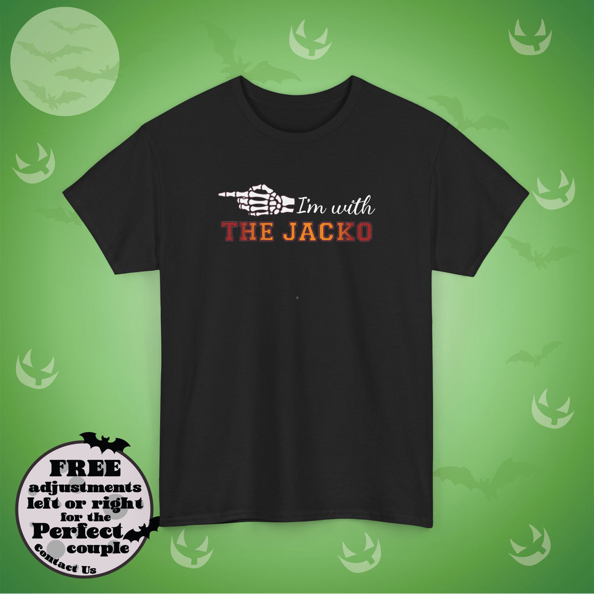 Im With THE JACKO Couple Matching T-Shirt | Skeleton Halloween Design