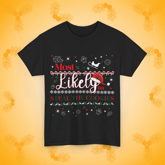 Most Likely to Steal the Cookies Unisex T-Shirt