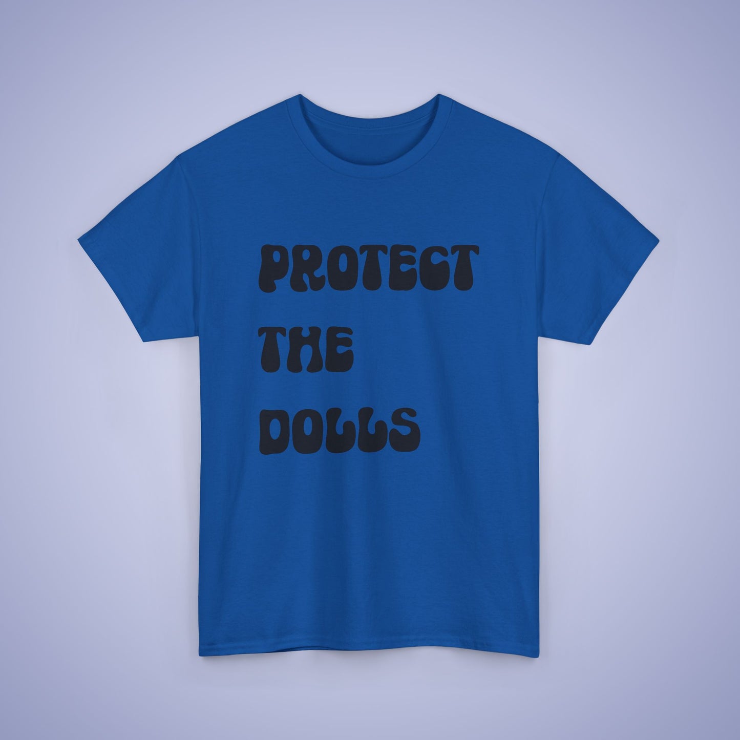 Protect the Dolls Black Text Unisex Oversized T Shirt