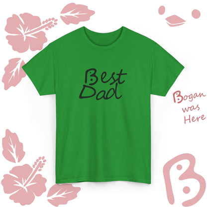 Best Dad Bogan Design Unisex T Shirt