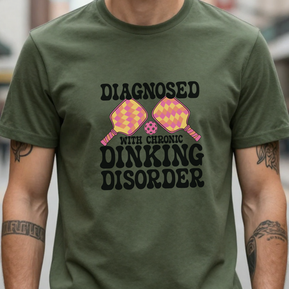 Diagnosed with a Chronic Dinking Disorder Funny Doctor Pickleball T Shirt Black Graphic Design
