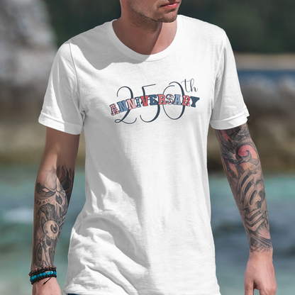 250 Years of Freedom Patterned Text Word Art USA Celebration Unisex T Shirt