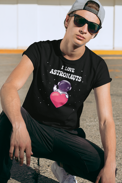 I Love Astronauts National Astronaut Day Unisex Graphic T Shirt