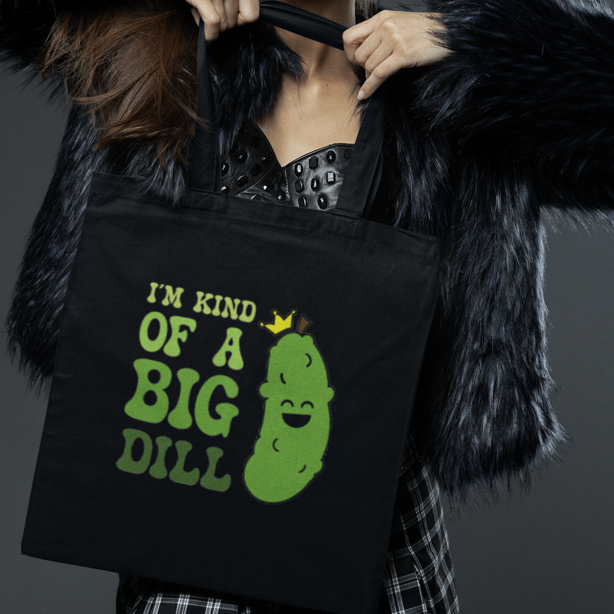 Im Kind of a Big Dill Pickleball Tote Bag | Funny Canvas Pickle Lover Gift