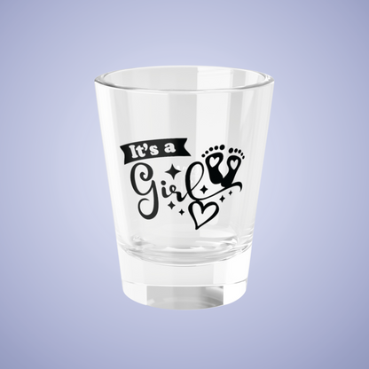 Its a Girl Baby Announcement Gender Reveal Shot Glass Black