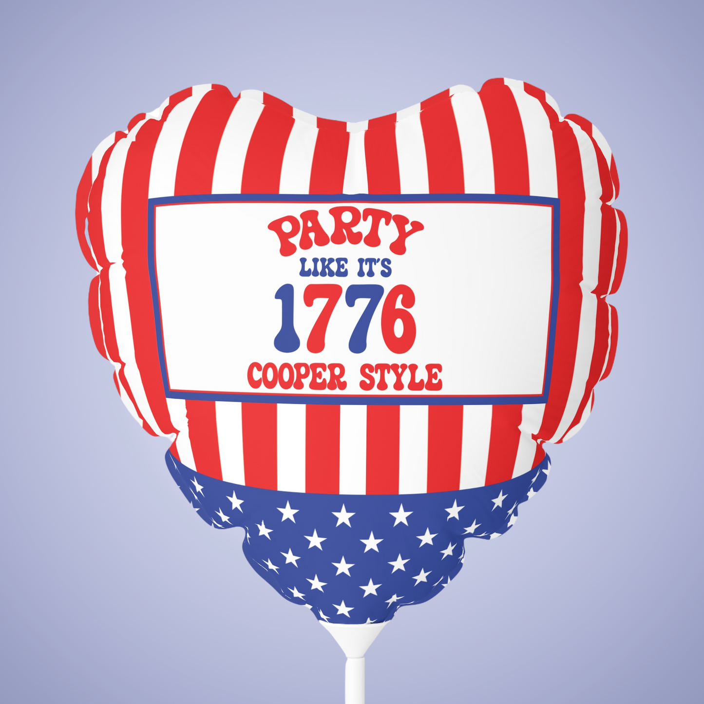 Party Like It's 1776 Personalized Patriotic July 4th Home Decor Party Balloon USA Flag