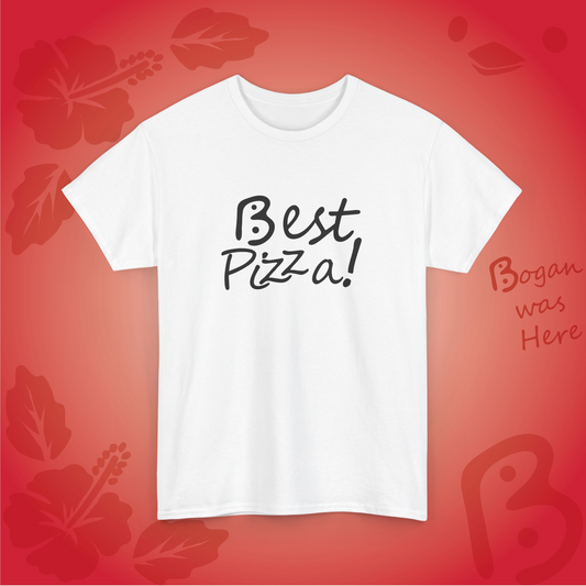 Best Pizza Bogan Design Unisex T Shirt