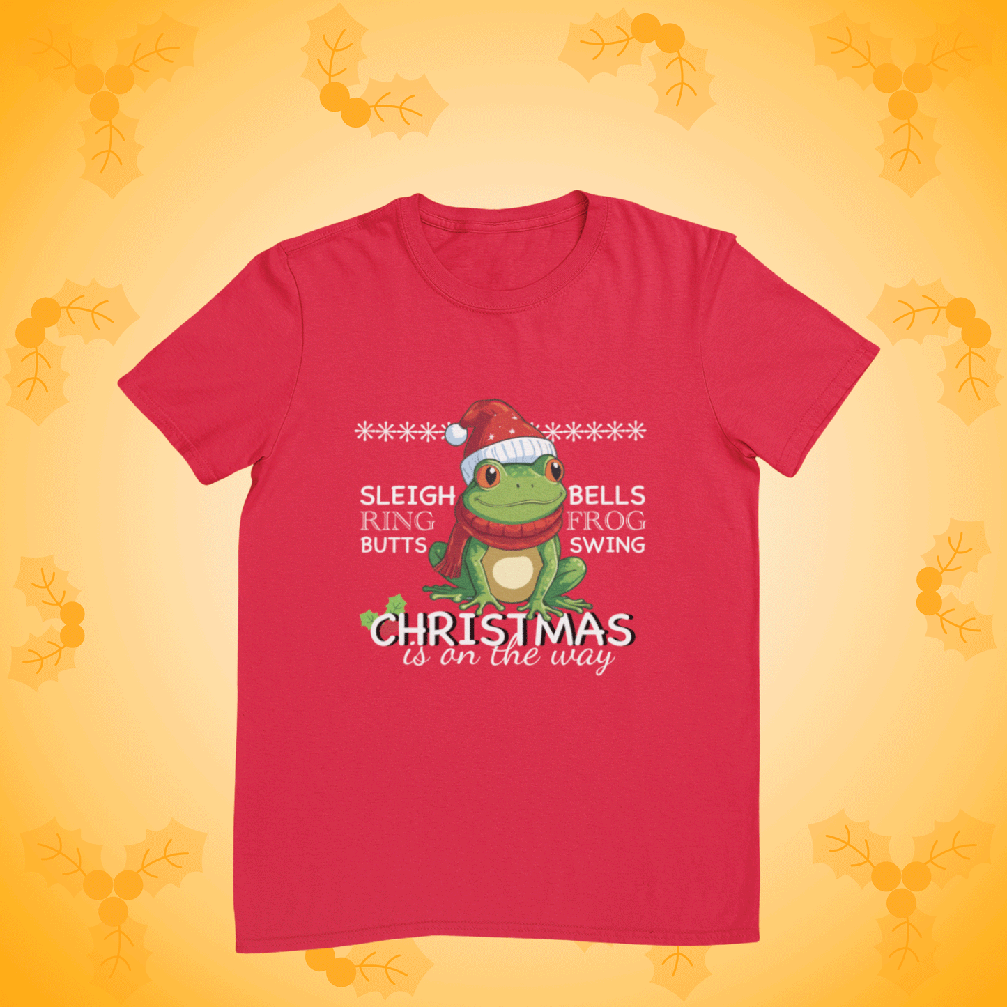 Sleigh Bells Ring Frog Butts Sing Christmas Snark Funny T-shirt