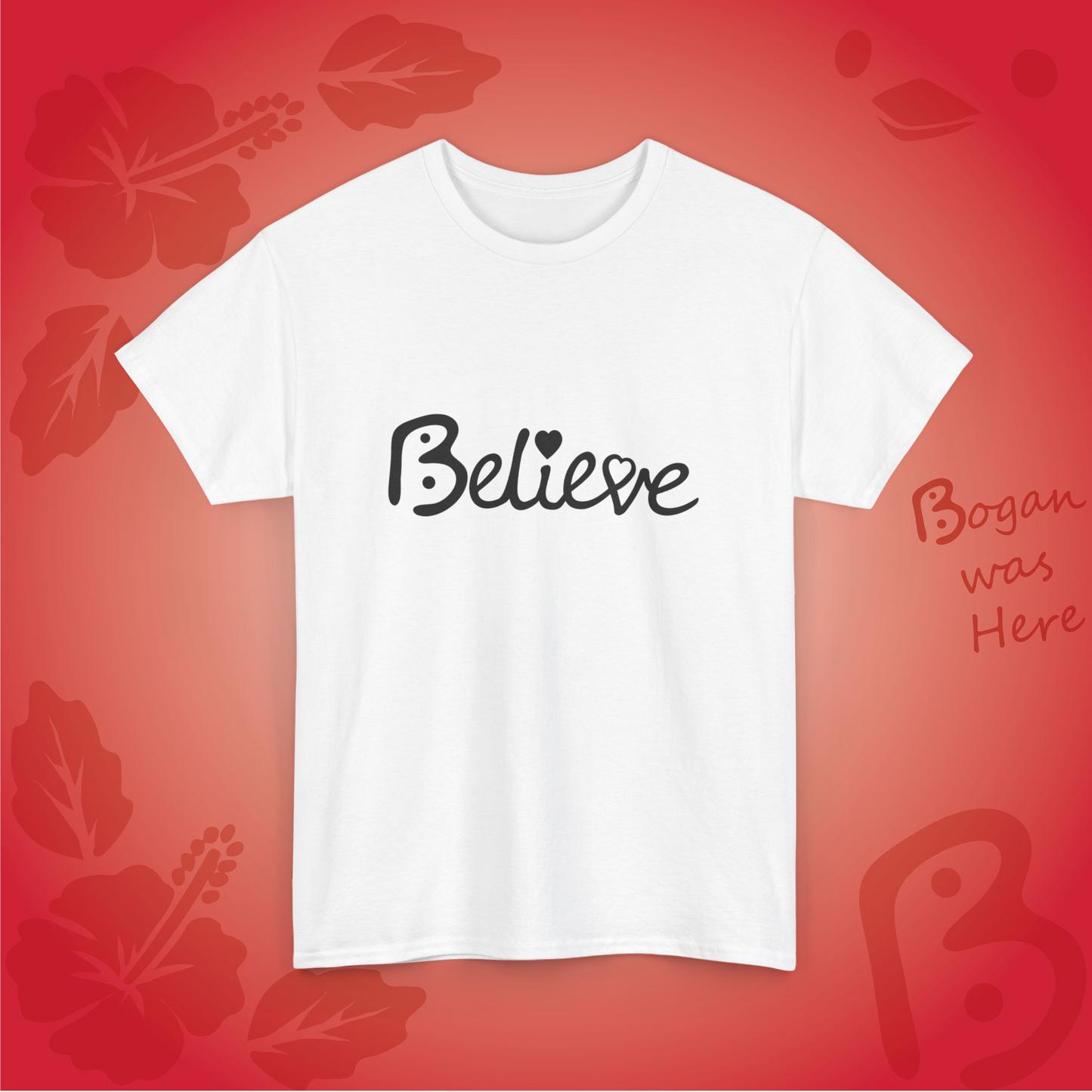 Believe Bogan Design