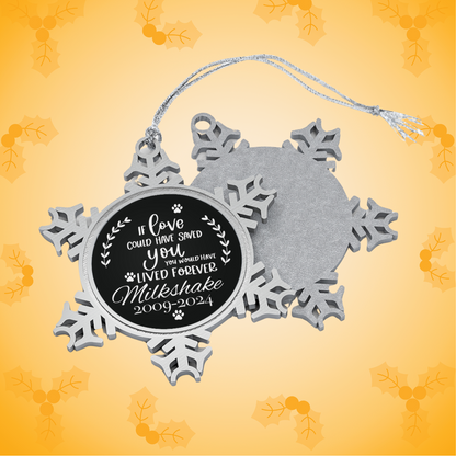 If Love Could Have Saved You Pet PERSONALISED Ornament